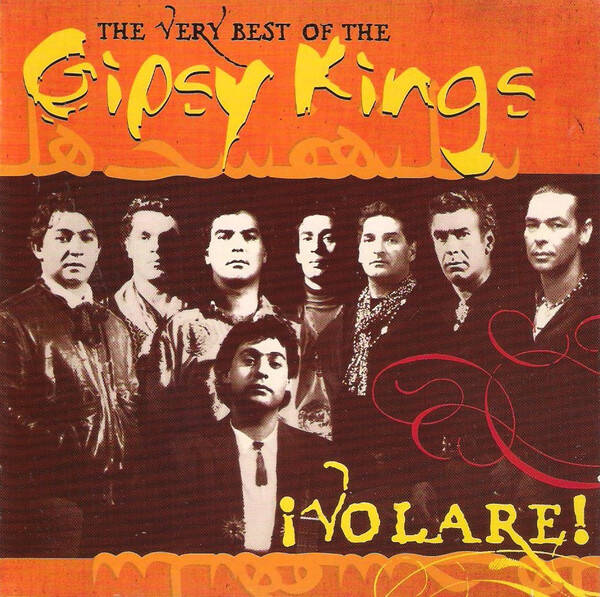 Gipsy Kings – ¡Volare! - The Very Best Of The Gipsy Kings (2CD)