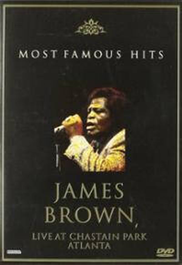 James Brown – Most Famous Hits (Live At Chastain Park) (DVD)