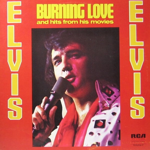 Elvis Presley – Burning Love And Hits From His Movies Vol. 2 (LP)