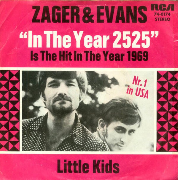 Zager & Evans – In The Year 2525 (7")
