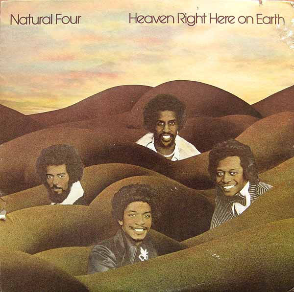 Natural Four – Heaven Right Here On Earth (LP)