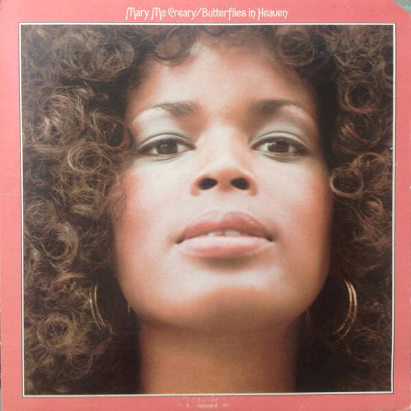 Mary McCreary – Butterflies In Heaven (LP)