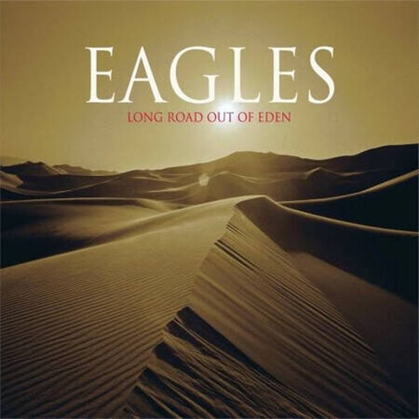 The Eagles – Long Road Out Of Eden (2CD)