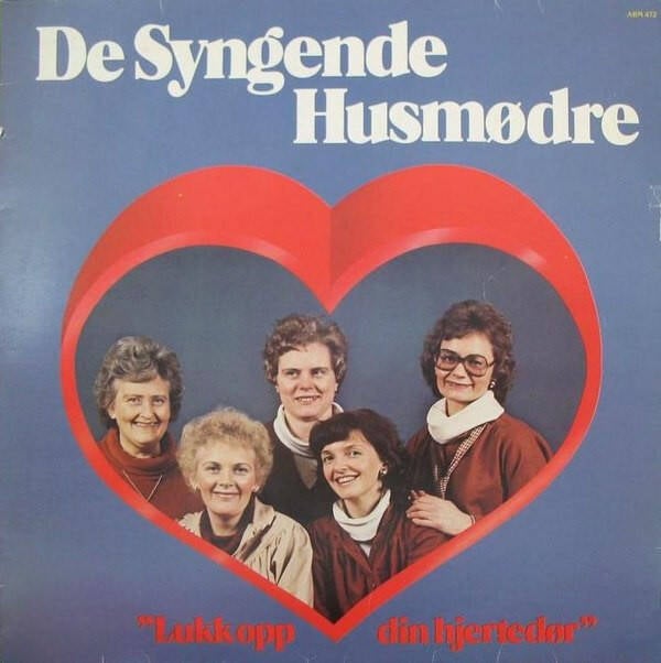 De Syngende Husmødre ‎– Lukk Opp Din Hjertedør (LP)