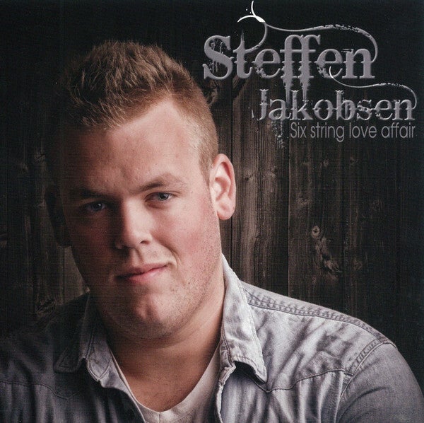 Steffen Jakobsen – Six String Love Affair (CD)