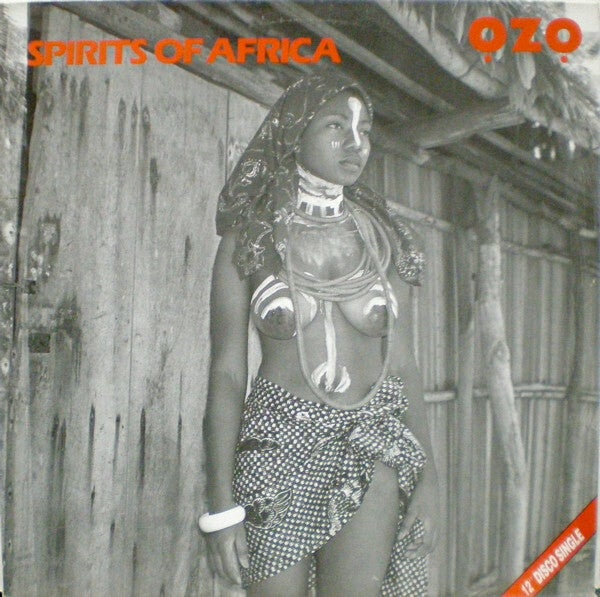 Ozo – Spirits Of Africa (12" maxi)