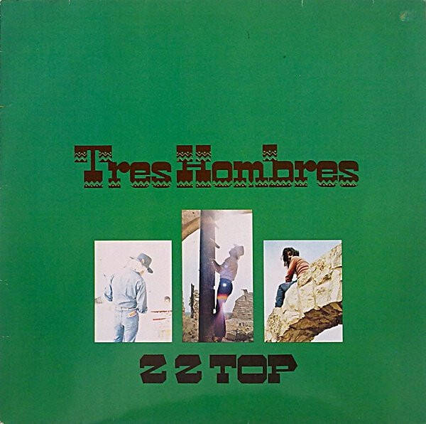 ZZ Top – Tres Hombres (LP)