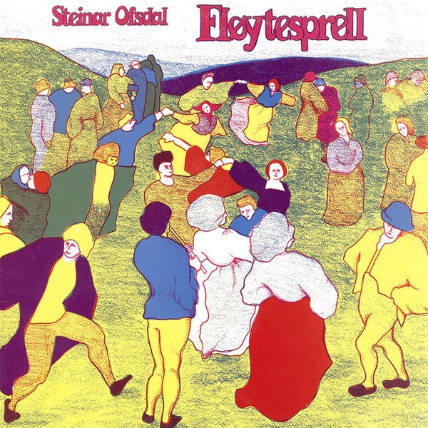 Steinar Ofsdal – Fløytesprell (LP)