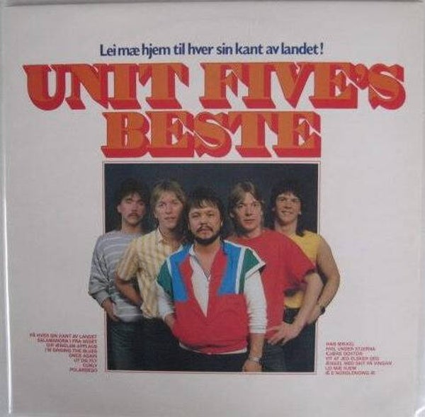 Unit Five – Lei Mæ Hjem Til Hver Sin Kant Av Landet! Unit Five's Beste (LP)