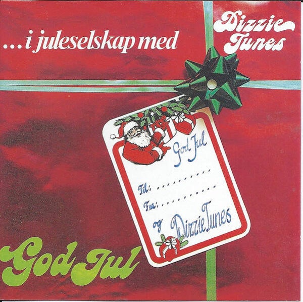 Dizzie Tunes ‎– ...I Juleselskap Med Dizzie Tunes (LP)