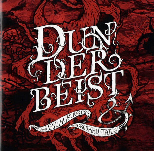 Dunderbeist – Black Arts & Crooked Tails (CD)