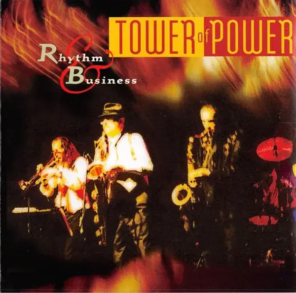 Tower Of Power – Rhythm & Business (CD)