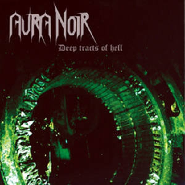 Aura Noir – Deep Tracts Of Hell (CD)