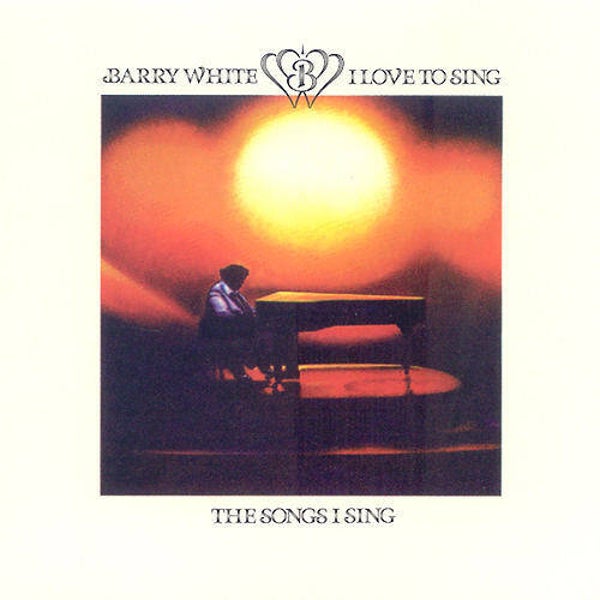Barry White – I Love To Sing The Songs I Sing (LP)