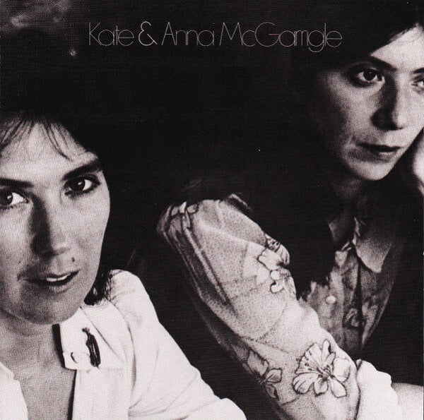 Kate & Anna McGarrigle – Kate & Anna McGarrigle (CD)