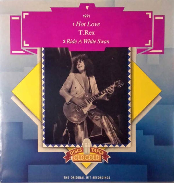 T. Rex – Hot Love / Ride A White Swan (7")