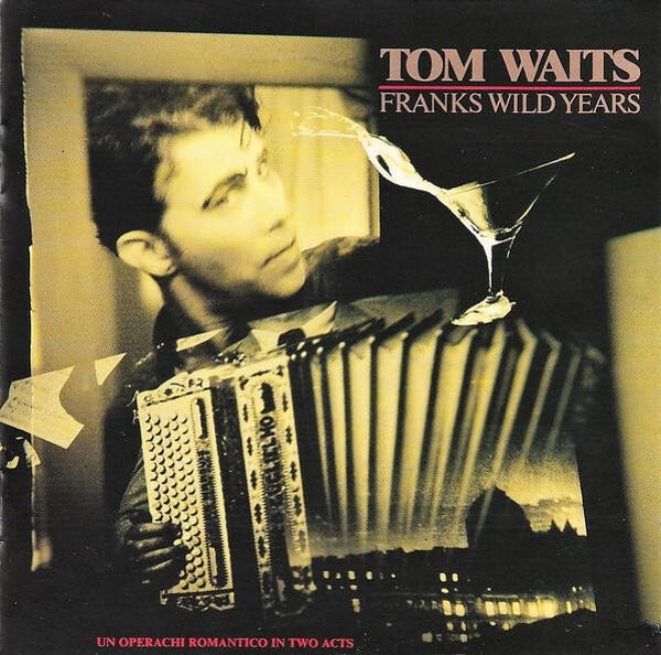 Tom Waits – Franks Wild Years (CD)