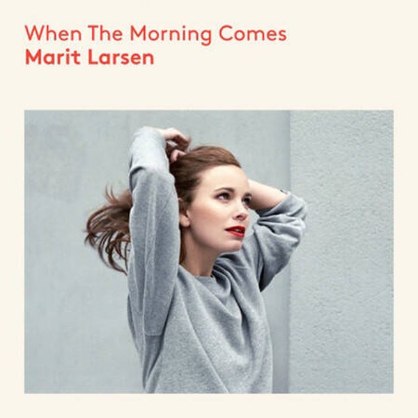 Marit Larsen ‎– When The Morning Comes (LP)