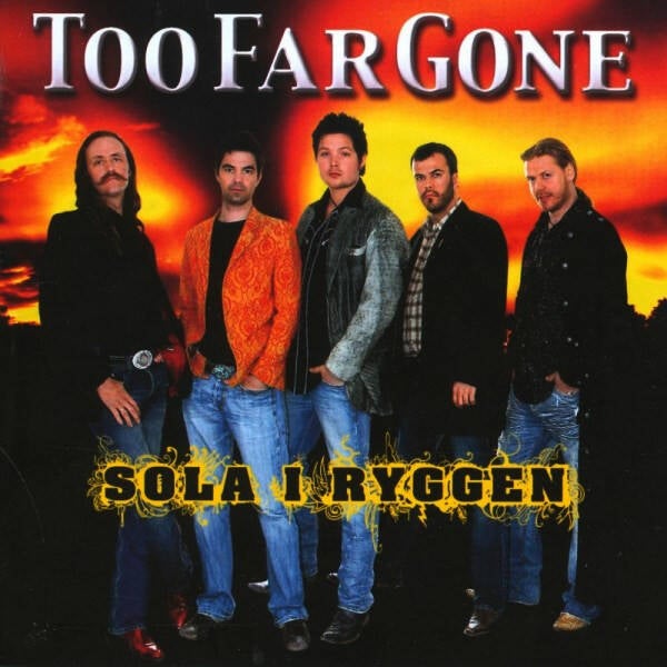 Too Far Gone – Sola I Ryggen (CD)