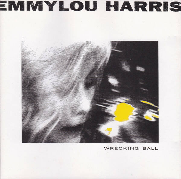 Emmylou Harris – Wrecking Ball (CD)