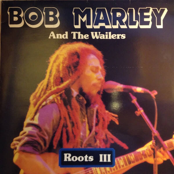Bob Marley & The Wailers – Roots III (LP)