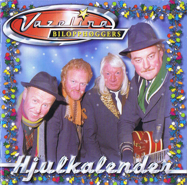 Vazelina Bilopphøggers – Hjulkalender (CD)