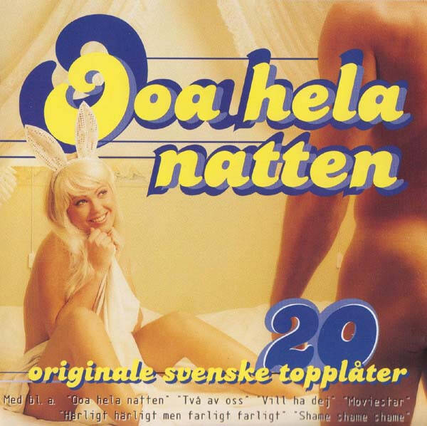 Ooa Hela Natten (20 Originale Svenske Topplåter) (CD)