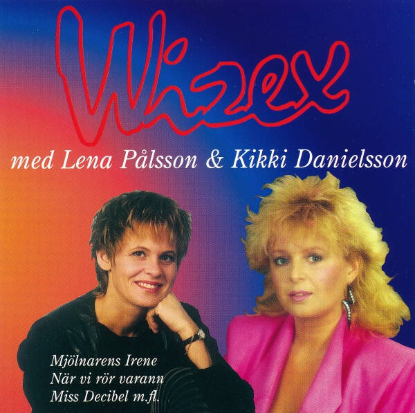 Wizex – Wizex Bästa Med Lena Pålsson & Kikki Danielsson (CD)