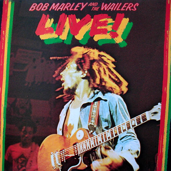 Bob Marley And The Wailers – Live! (LP)