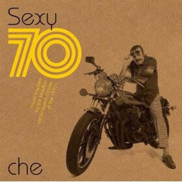 Che ‎– Sexy 70 (CD)