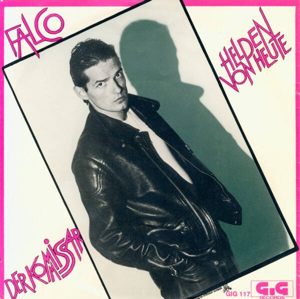Falco – Der Kommissar / Helden Von Heute (7")