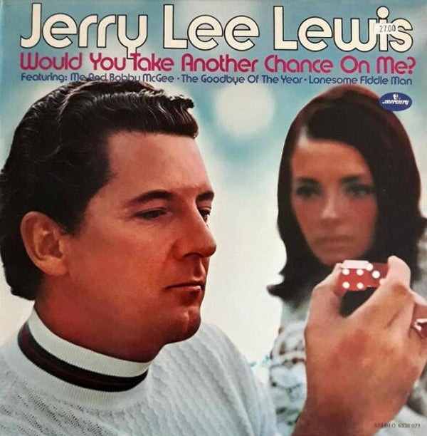 Jerry Lee Lewis – Would You Take Another Chance On Me? (LP)