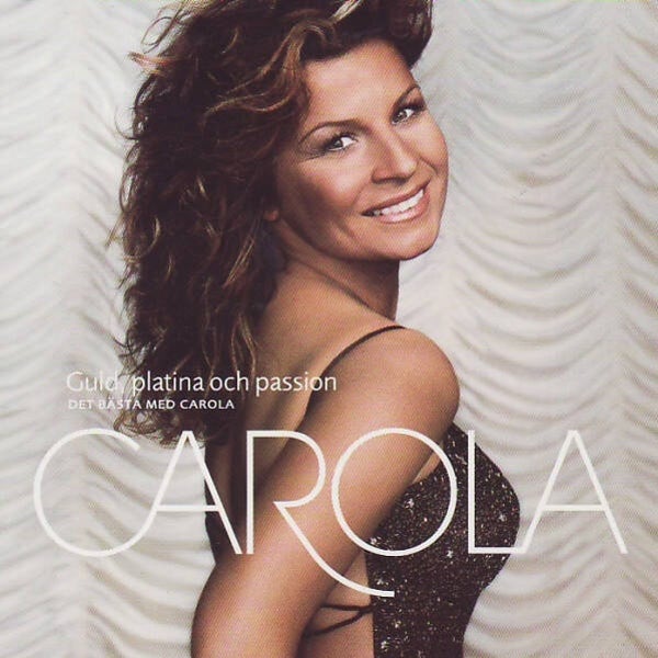 Carola – Guld, Platina Och Passion (Det Bästa Med Carola) (2CD)