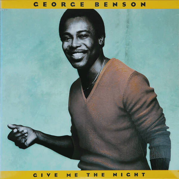 George Benson – Give Me The Night (LP)