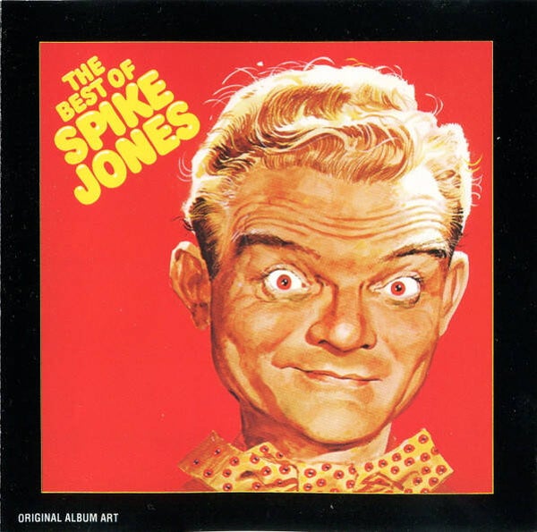 Spike Jones – The Best Of Spike Jones And His City Slickers (CD)