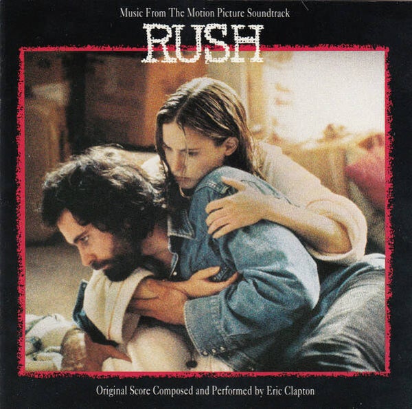 Eric Clapton – Music From The Motion Picture Soundtrack - Rush (CD)