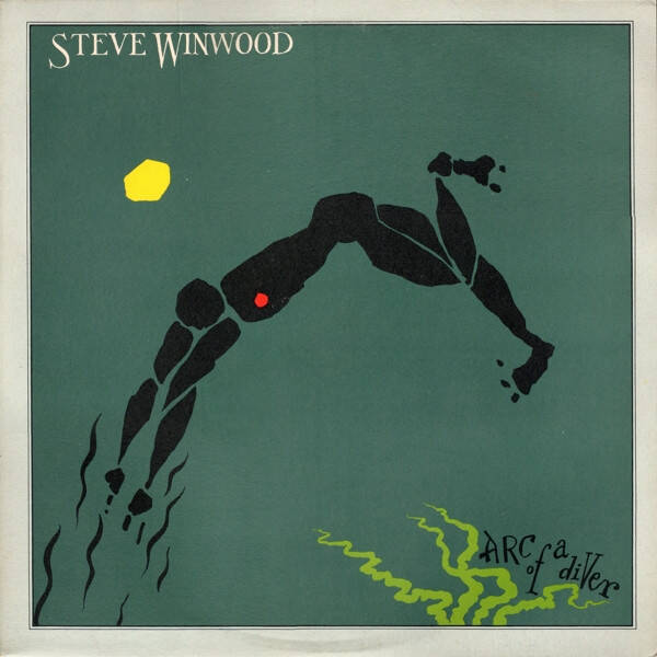 Steve Winwood – Arc Of A Diver (LP)