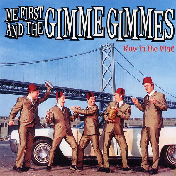 Me First And The Gimme Gimmes – Blow In The Wind (CD)