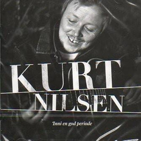 Kurt Nilsen – Inni En God Periode (CD)
