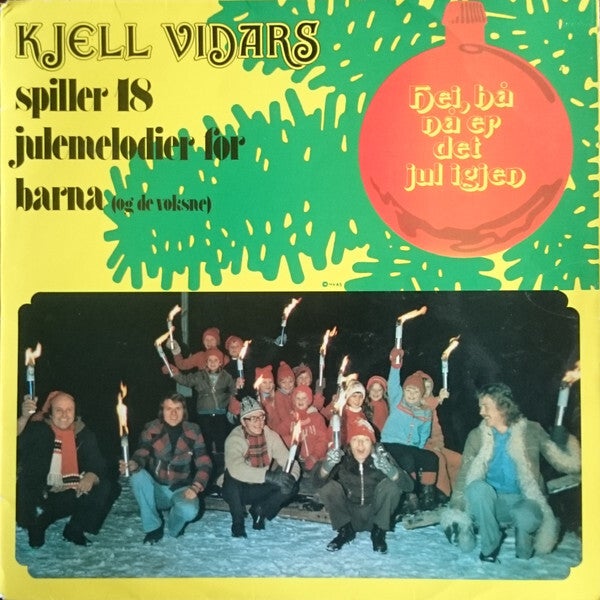 Kjell Vidars – Hei, Hå Nå Er Det Jul Igjen - Kjell Vidars Spiller 18 Julemelodier For Barna (Og De Voksne) (LP)