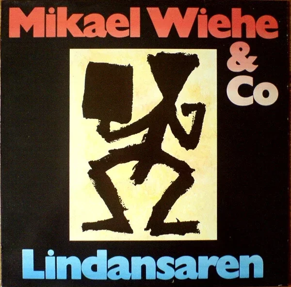 Mikael Wiehe & Co – Lindansaren (LP)