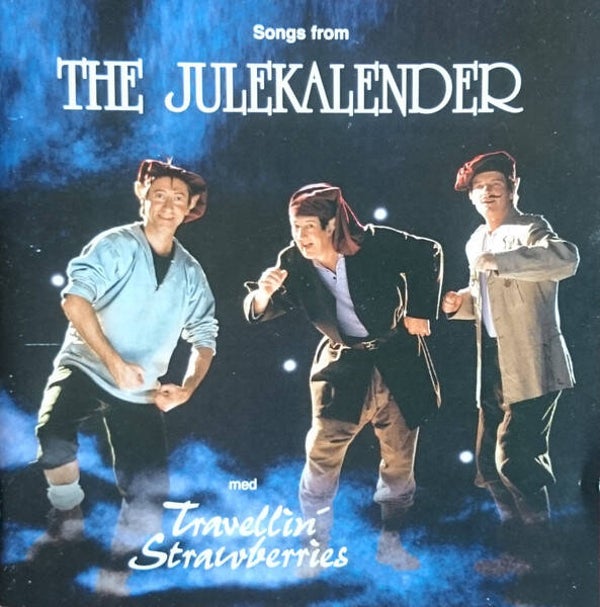 Travellin' Strawberries – Songs From The Julekalender (CD)