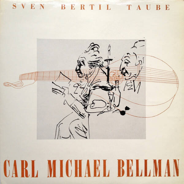 Sven Bertil Taube – Carl Michael Bellman (LP)