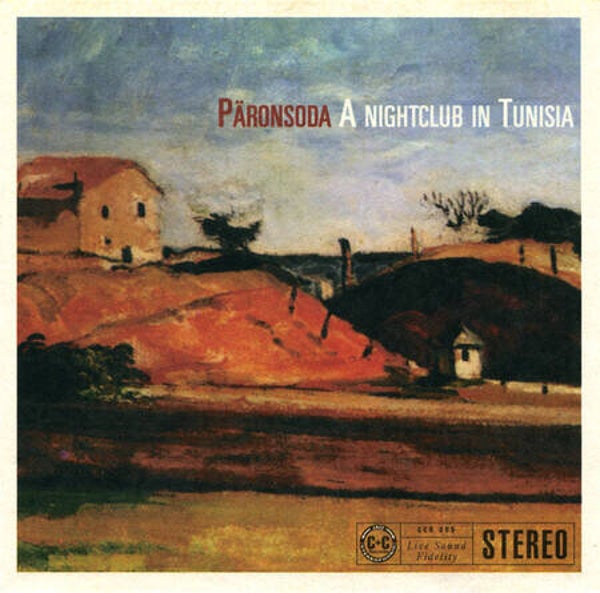 Päronsoda – A Nightclub In Tunisia (CD)