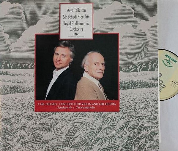 Arve Tellefsen, Yehudi Menuhin, Royal Philharmonic Orchestra - CARL NIELSEN CONCERTO FOR VIOLIN AND ORCHESTRA Symphony No. 4 The Inextinguishable (2LP)