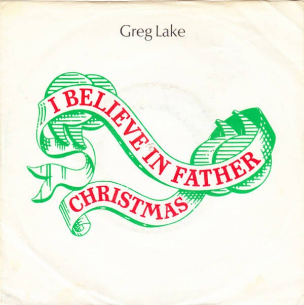 Greg Lake ‎– I Believe In Father Christmas (7")