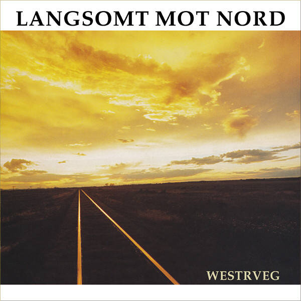 Langsomt Mot Nord – Westrveg (CD)