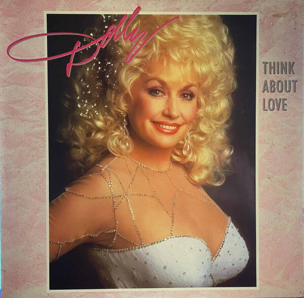 Dolly Parton – Think About Love (LP)