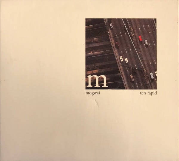 Mogwai – Ten Rapid (Collected Recordings 1996-1997) (CD)
