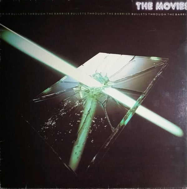 The Movies – Bullets Through The Barrier (LP)